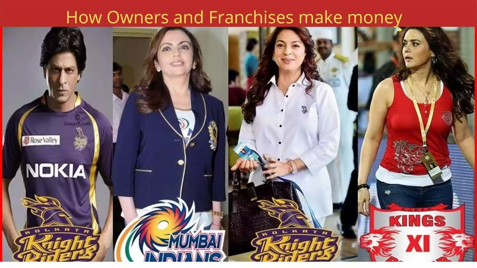 How Owners and Franchises make money
