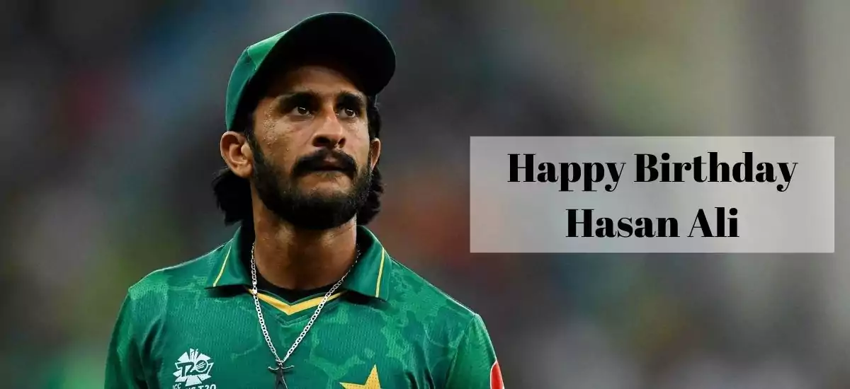 Happy Birthday Hasan Ali