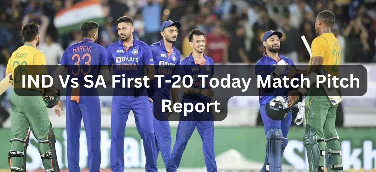 IND Vs SA First T-20 Today Match Pitch Report