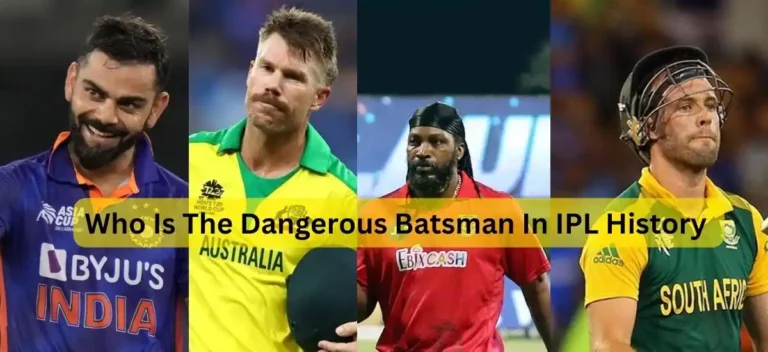 Who Is The Dangerous Batsman In IPL history (3)