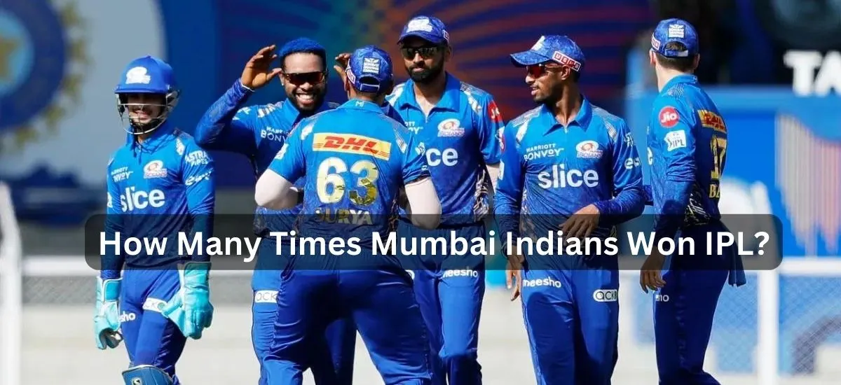 How Many Times Mumbai Indians Won IPL?